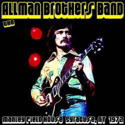 The Allman Brothers Band : Syracuse 1972